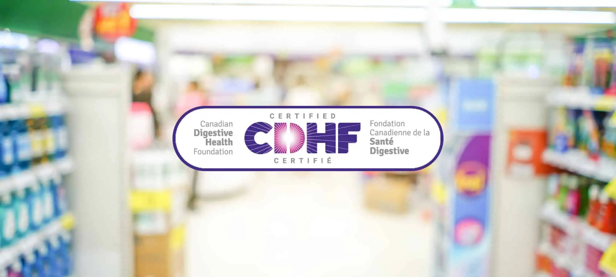 Grocery store aisle with CDHF Certified Logo
